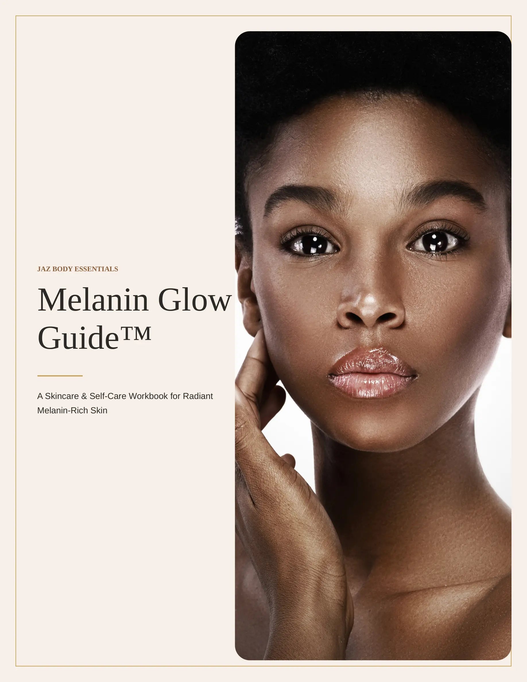 Melanin Glow Guide™ | Digital Skincare Workbook JAZ Body Essentials